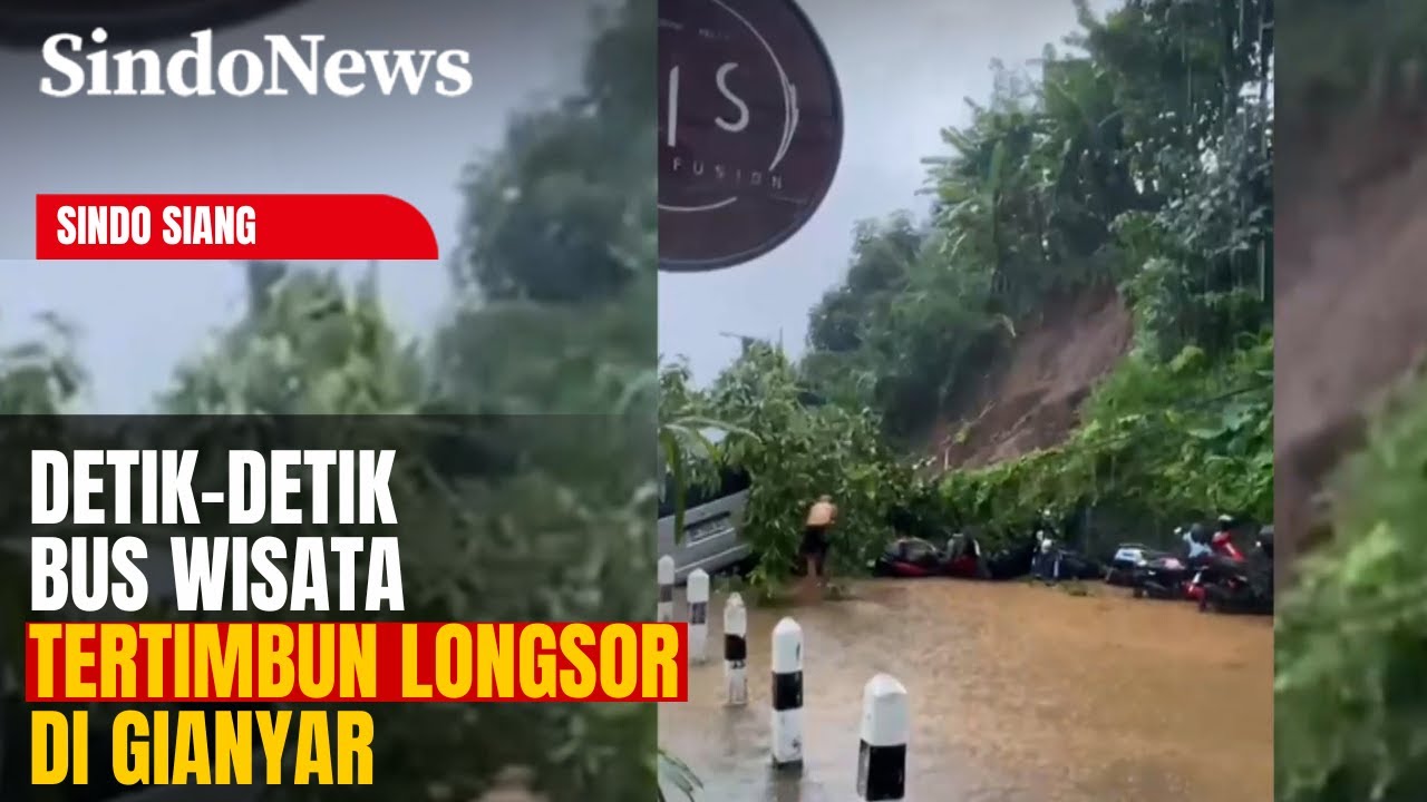 MENEGANGKAN! Detik-Detik Bus Wisata Tertimbun Longsor di Gianyar | Sindo Siang | 29/01