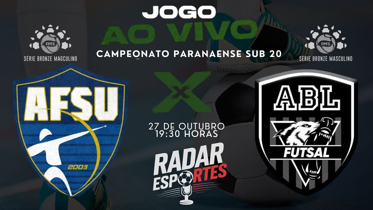 AO VIVO | Campeonato Paranaense Sub-20: AFSU x ABL Futsal &ndash; Jogo em Umuarama (27/10/2025)