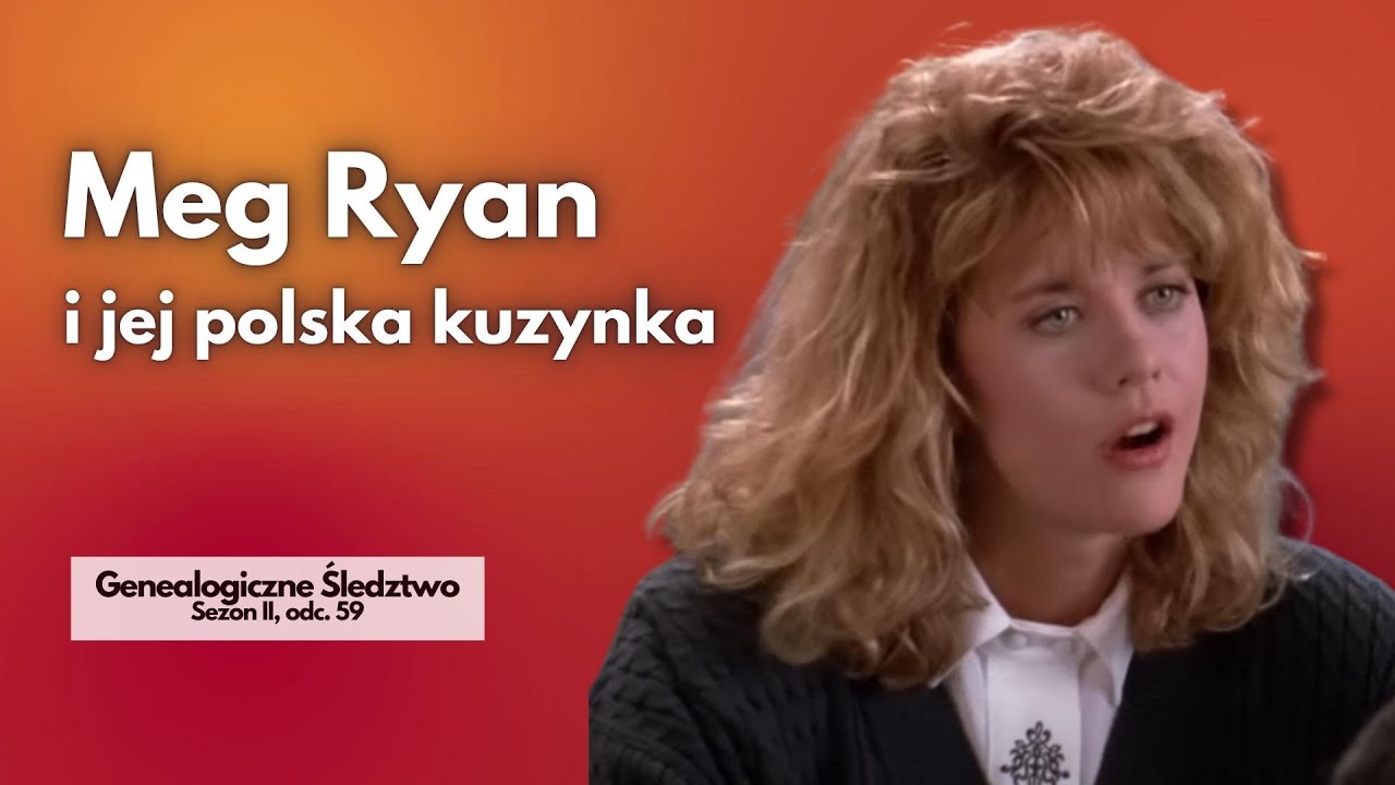 Meg Ryan i jej polska kuzynka