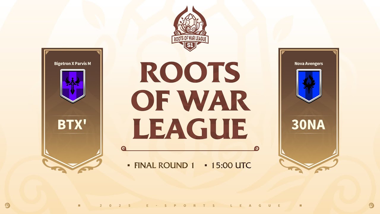 [BTX'] vs [30NA] | 2025 Roots of War League Final Round 1