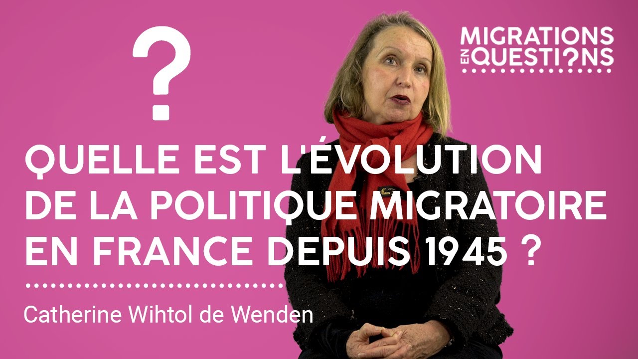 Quelle est l'évolution de la politique migratoire en France depuis 1945 ?