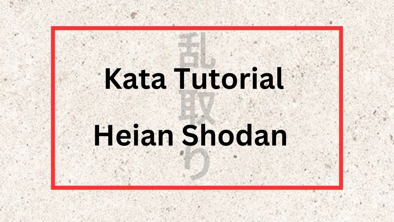 Heian Shodan - Kata Tutorial