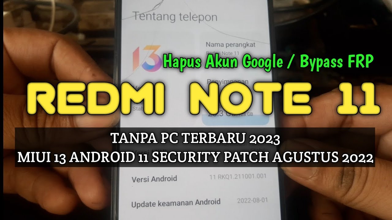 Bypass FRP Redmi Note 11 MIUI 13 Android 11 Tanpa PC Terbaru 2023