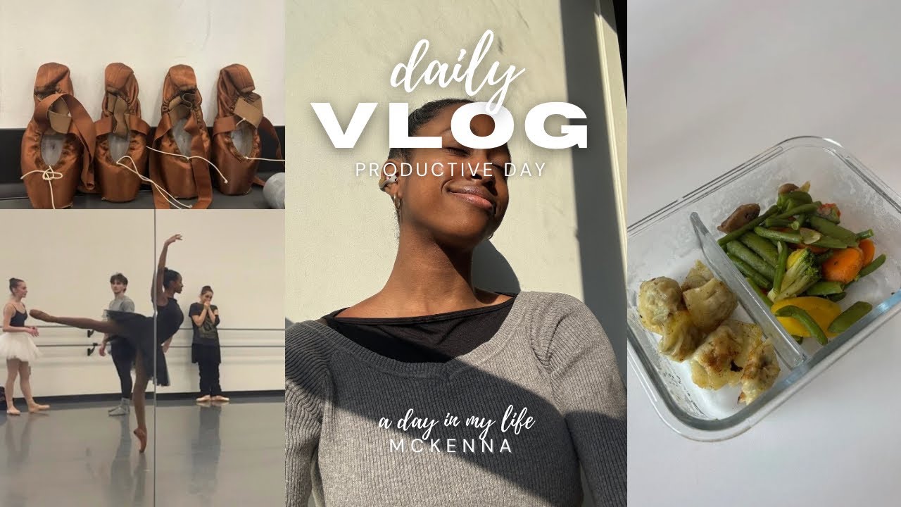 PRODUCTIVE DAY | grwm, rehearsals, classes