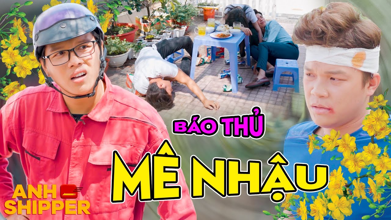 BÁO THỦ Mê Nhậu Bỏ Bê Gia Đình | TUYỂN TẬP TẾT | ANH SHIPPER | PHIM VIỆT NAM HAY 2025