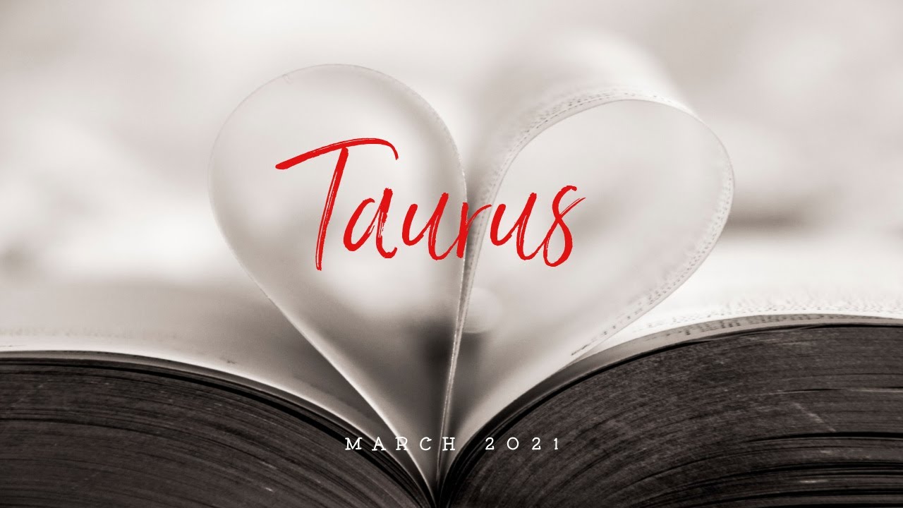 Taurus | Receiving Exactly What You Prayed For | Taurus March 2021 Tarot Reading