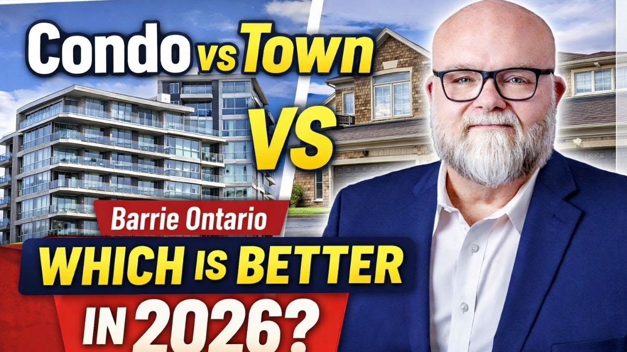 Condo vs Townhouse in Barrie Ontario (2026) – Which Is the BETTER Buy?