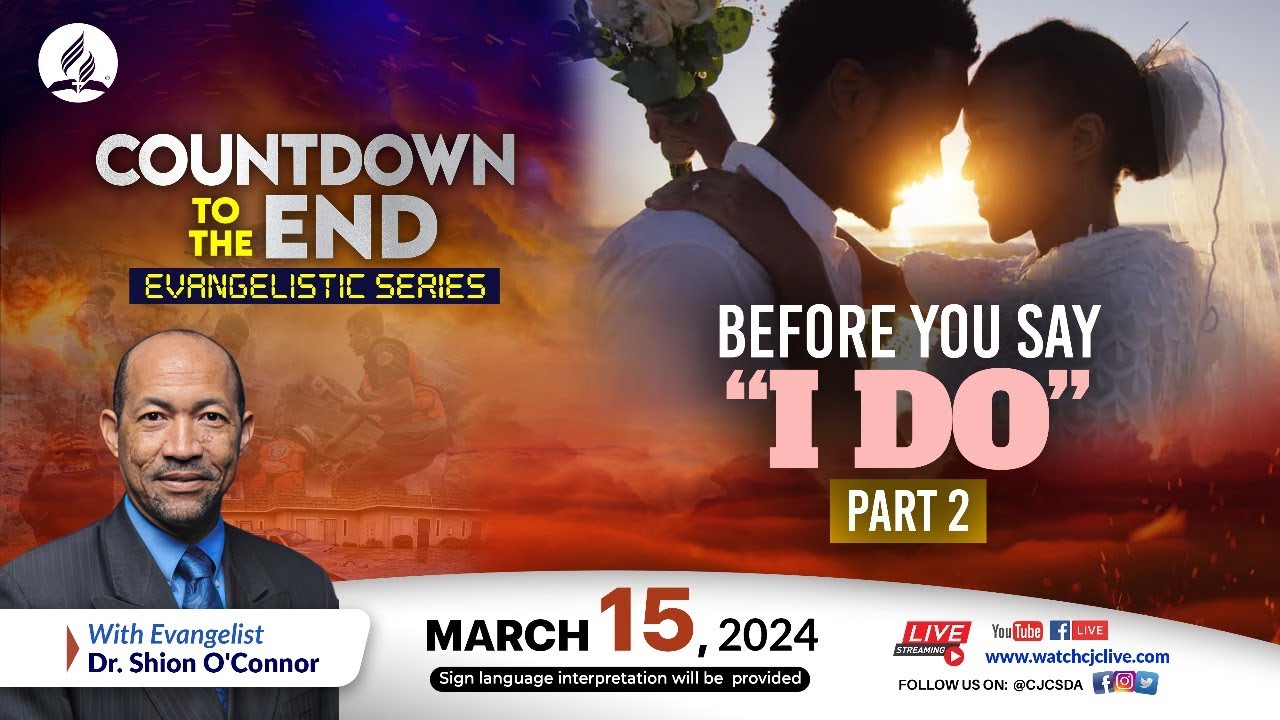 Fri., Mar. 15, 2024 | CJC Online Church | Countdown to the End | Dr Shion O’Connor | 7:15 PM