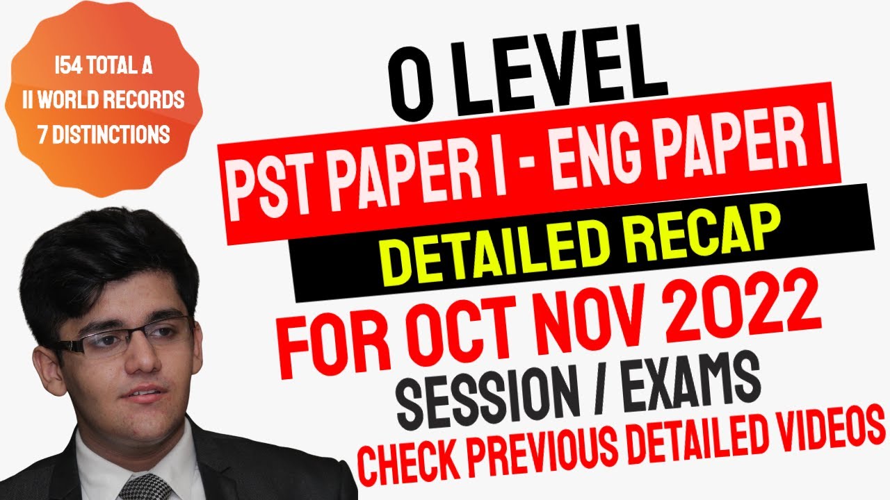 O Level Pakistan Studies Paper 1 & O Level English Language Paper 1 Detailed Recap For Oct/Nov 2022