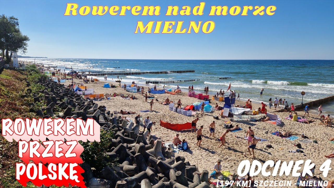 Rowerem przez Polskę [odc. 4] - Po raz kolejny jadę ROWEREM NAD MORZE. Szczecin - Mielno rowerem.