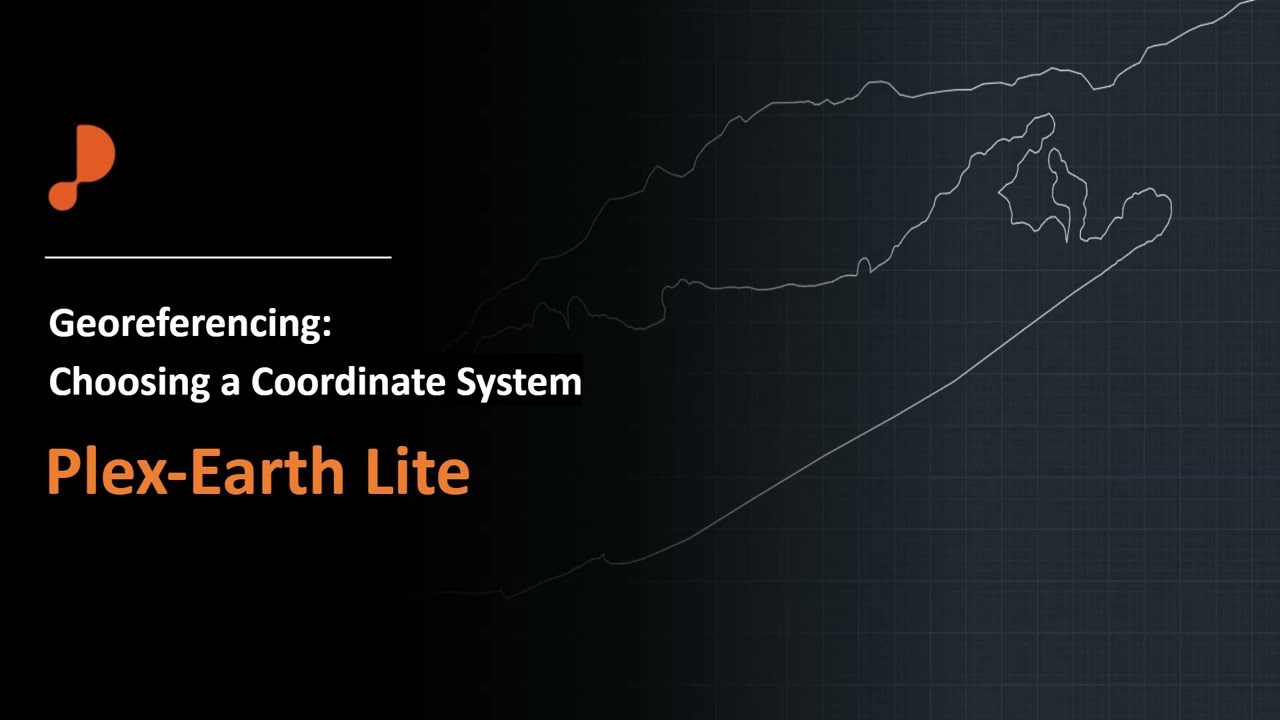Plex-Earth Lite: Define Coordinate System