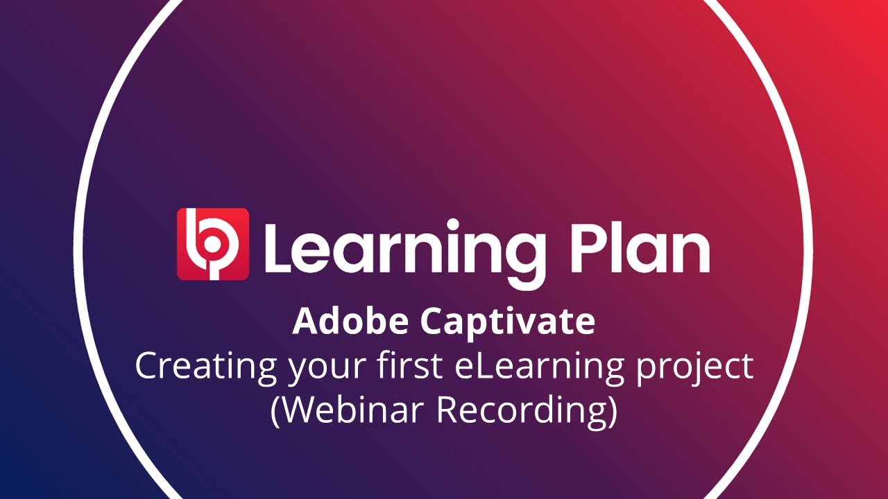 Adobe Captivate 2017 for Beginners - Creating your first eLearning project (Webinar Recording)