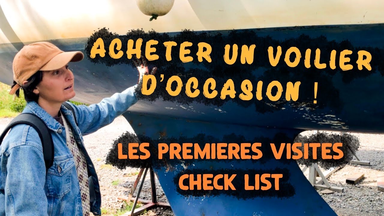 Acheter un voilier d'occasion !