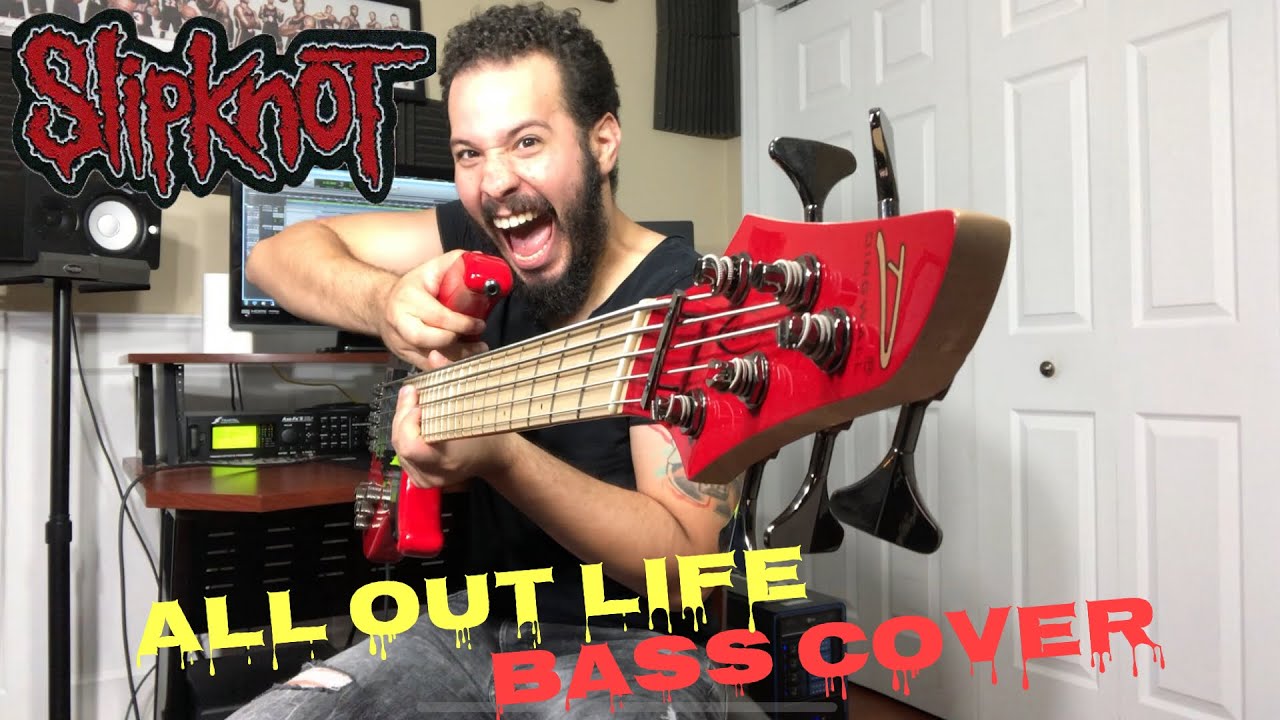 Slipknot || All Out Life || BASS COVER (2018)