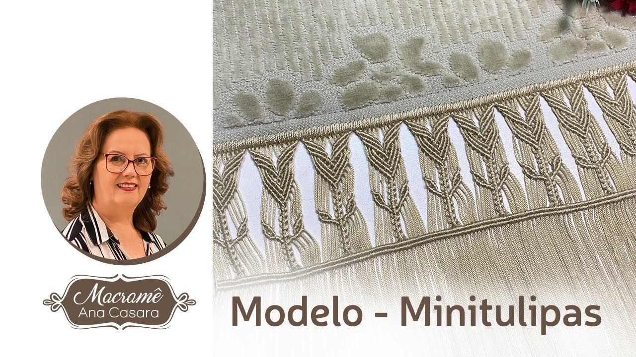 Modelo Minitulipas - Macramê Ana Casara