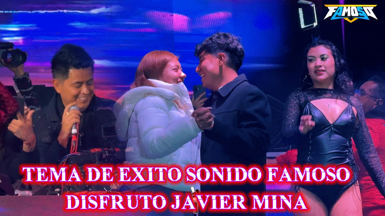 🔥SONIDO FAMOSO🔥JAVIER MINA🔥TEMA DE ESTRENO🔥DISFRUTO🔥 04/01/2026🔥