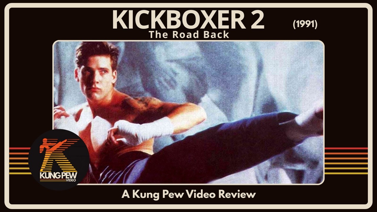 Kickboxer 2 (1991): The Sequel NOBODY Wanted