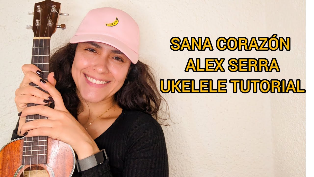 Sana corazón/ Alex Serra Ukelele Tutorial #ukelele #tutorial #alexserra #cantosmedicina #ukulele