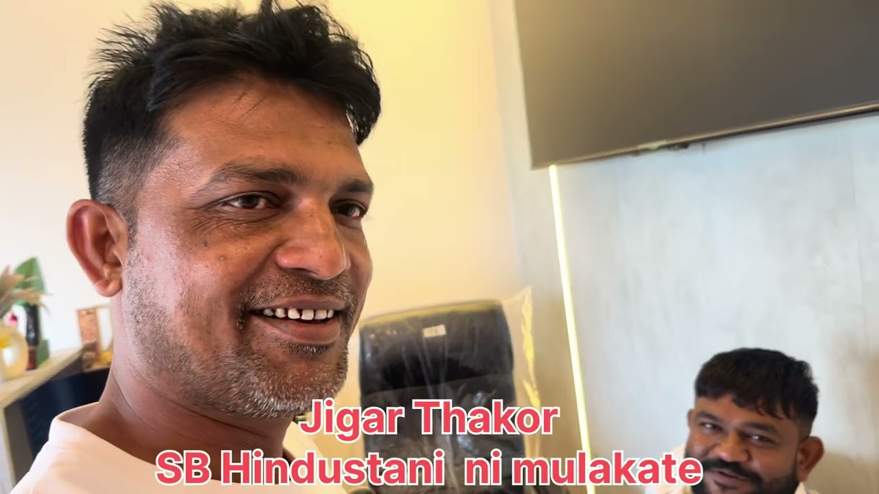 Jigar thakor sb hindustani ni mulakate 