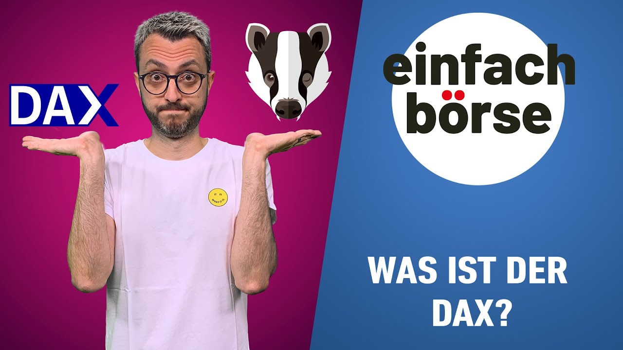 Was ist der DAX? Der Deutsche Aktienindex einfach erklärt