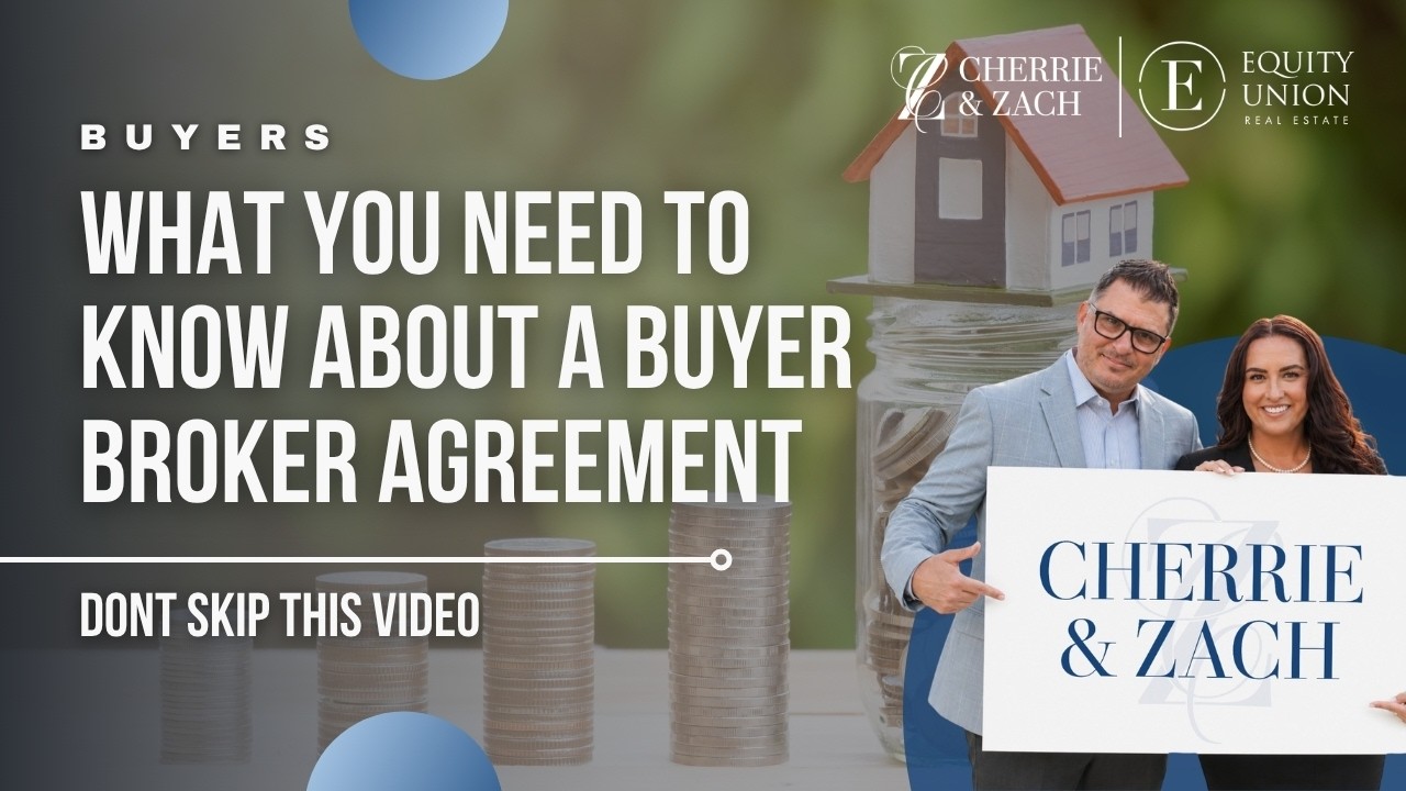 What you need to know about a Buyer Broker Agreement