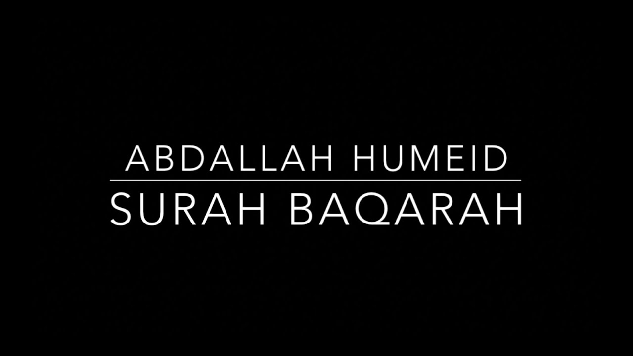 Surah Baqarah (84-112) Abdallah Humeid