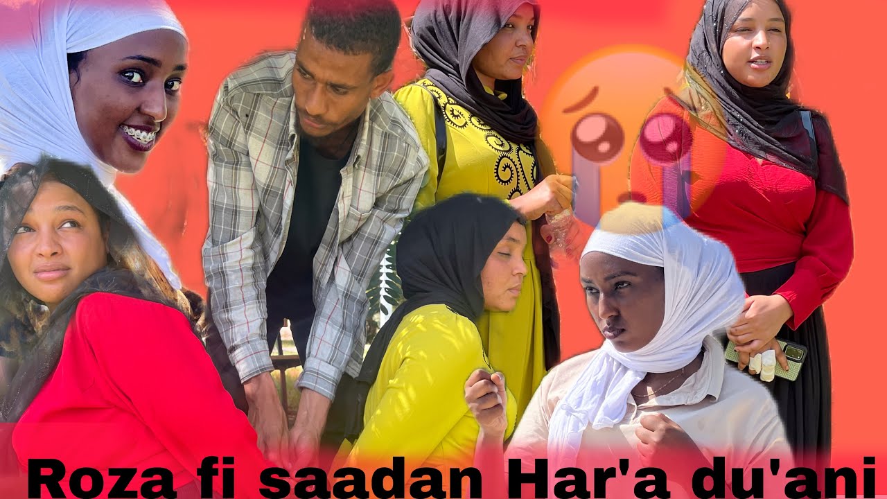 Roza fi saadaan Har’a du’arra waaqatu olcheen