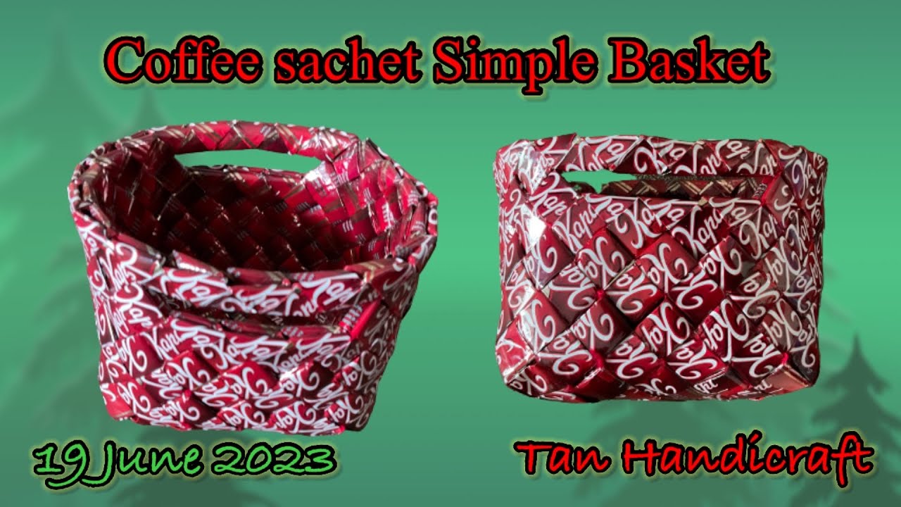 Tutorial ke 1281 - Weaving coffee sachet Simple Basket