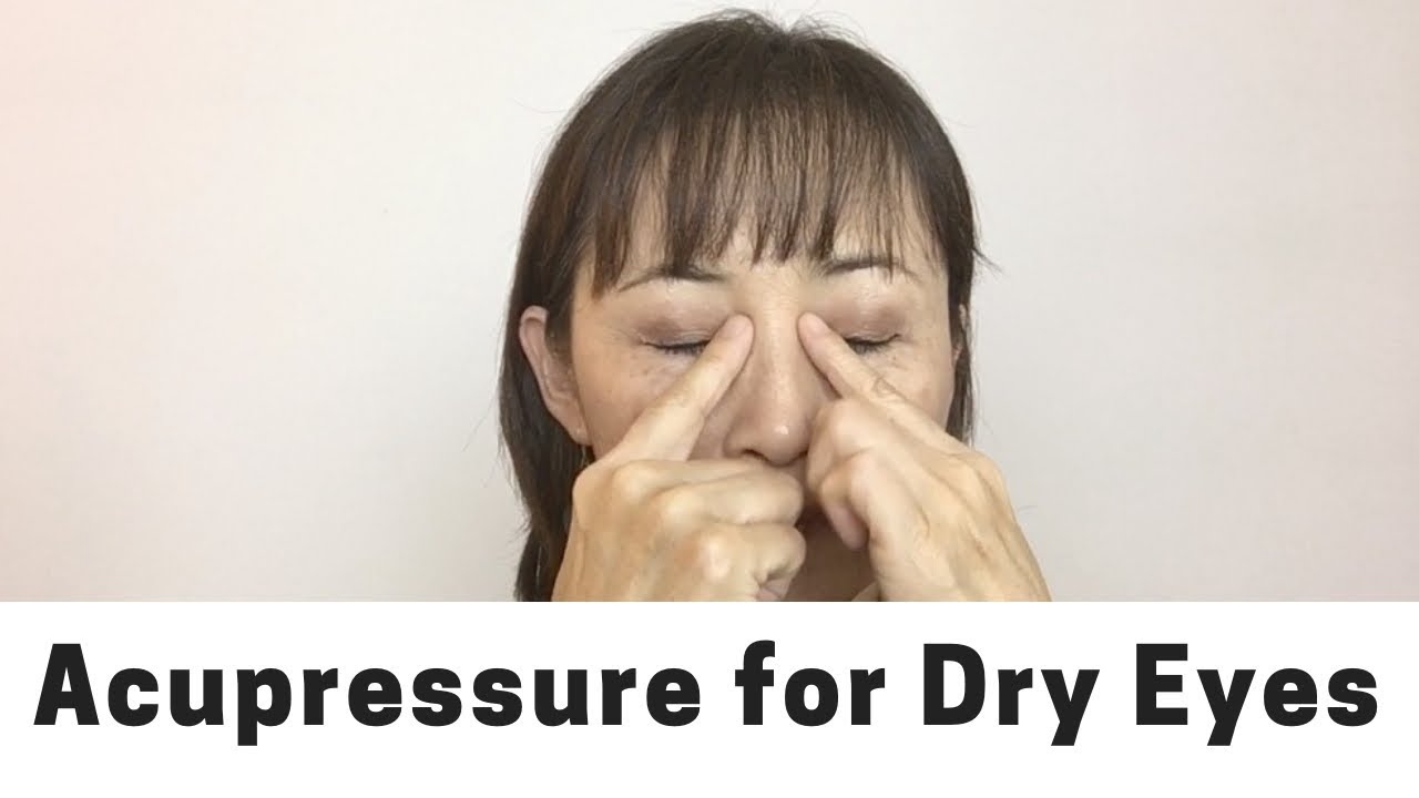Acupressure for Dry Eyes - Massage Monday 429