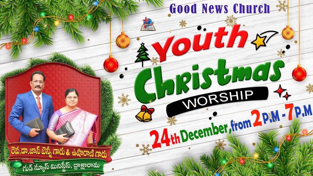Youth Christmas Worship || 24-12-2023 || Dr. John Benny || GOOD NEWS MINISTRIES || GNF CHANNEL