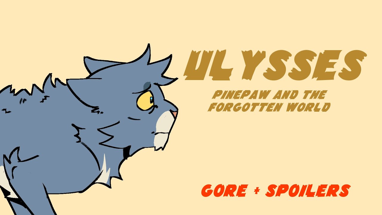 Ulysses - Pinepaw and the Forgotten World PMV 