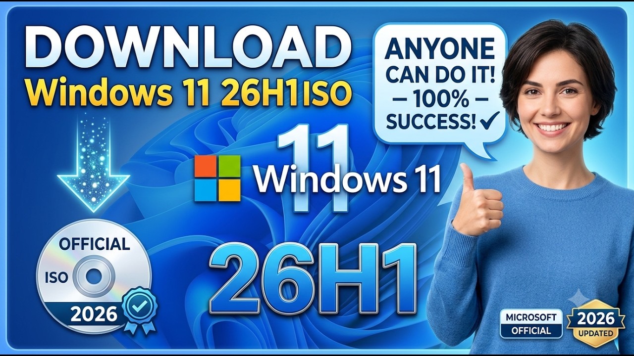 Download Windows 11 26H1 ISO Official in 2026 - Anyone Can Do It!