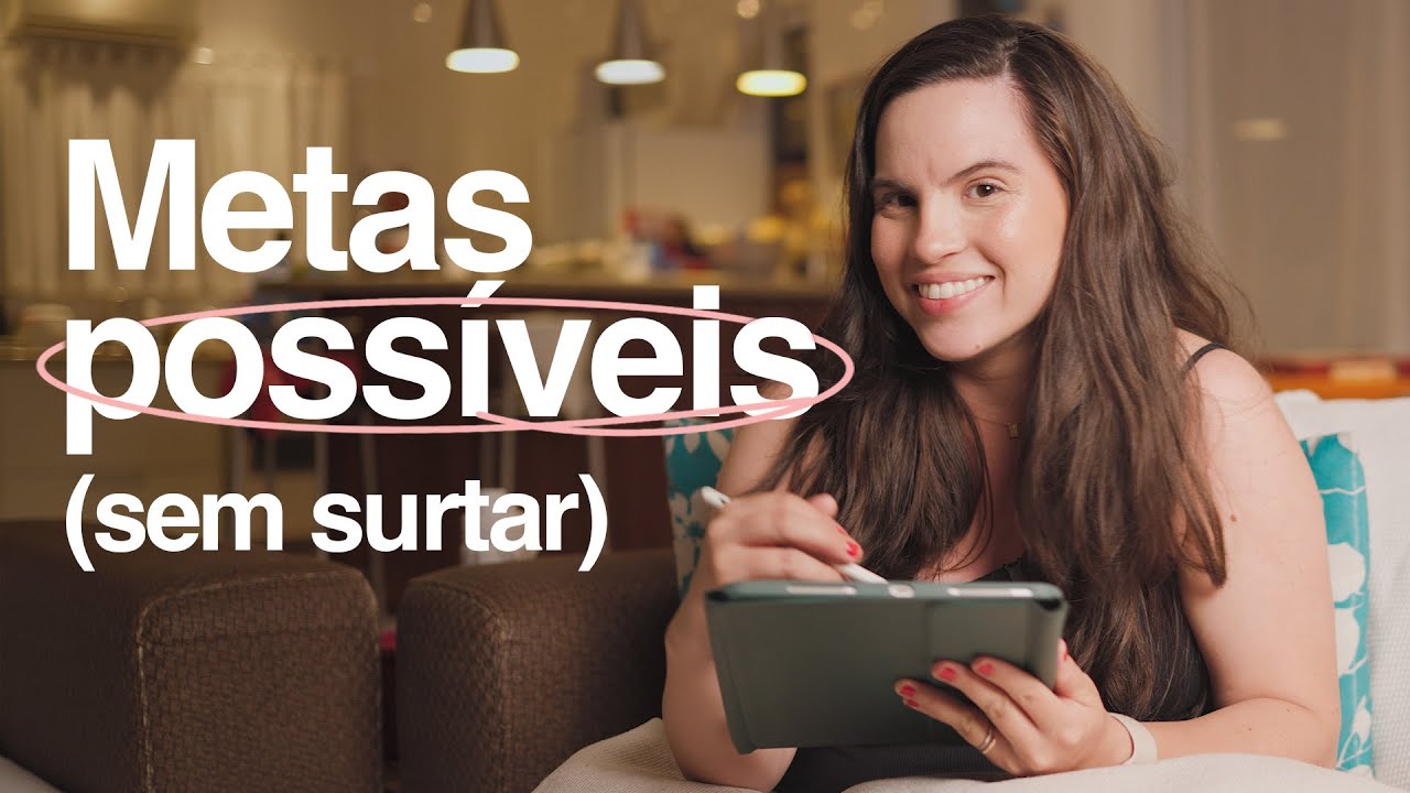 Como fazer metas de 2026 que realmente funcionam (10 passos práticos)