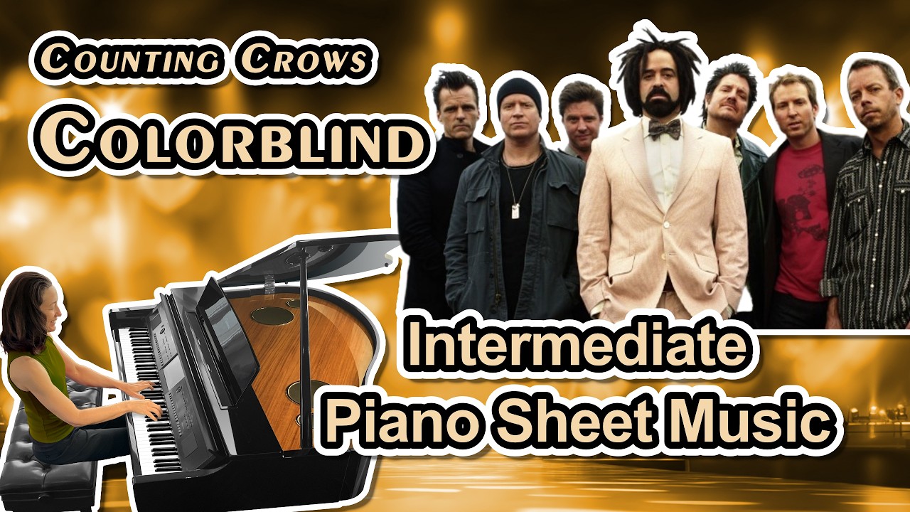 Colorblind (Counting Crows) - Intermediate Piano Sheet Music