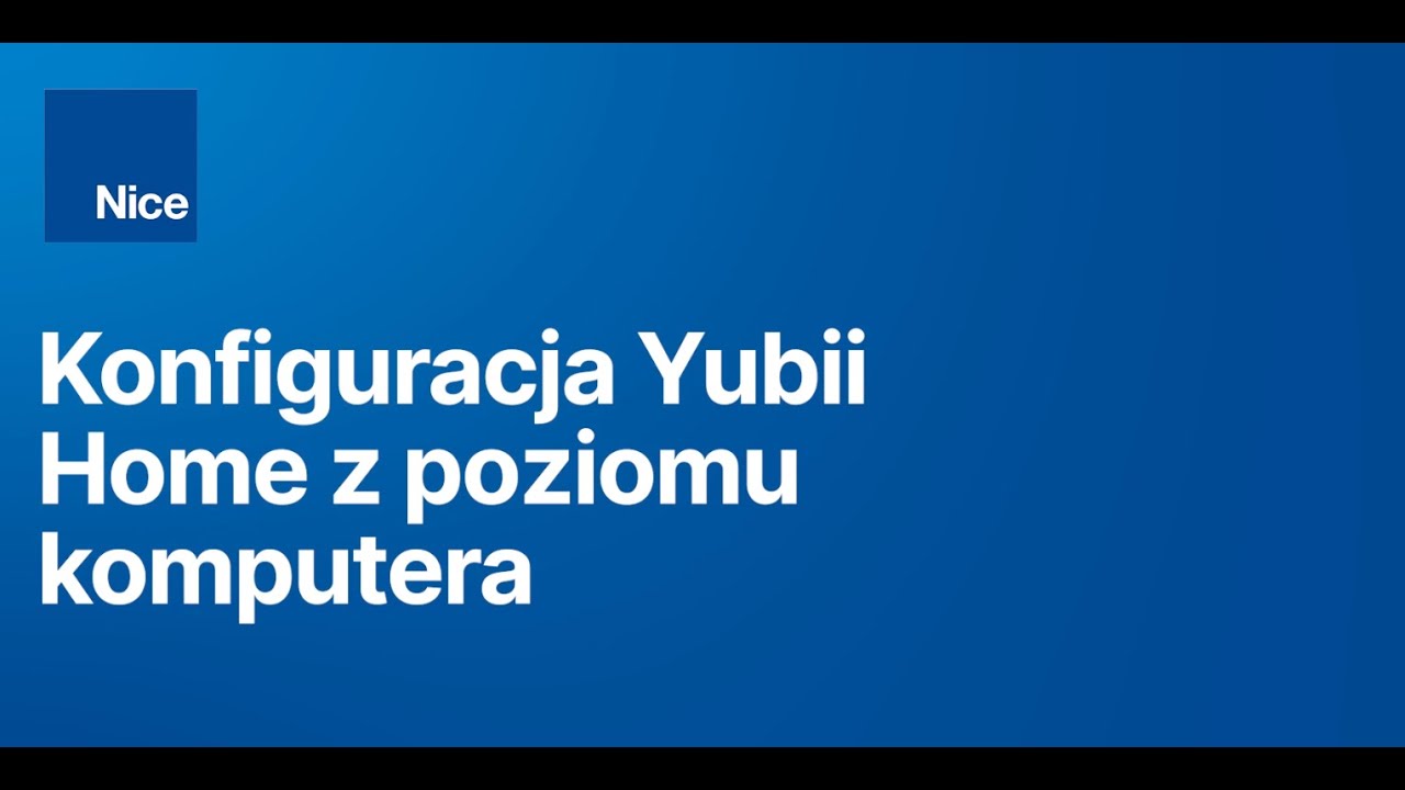 Konfiguracja Yubii Home z poziomu komputera