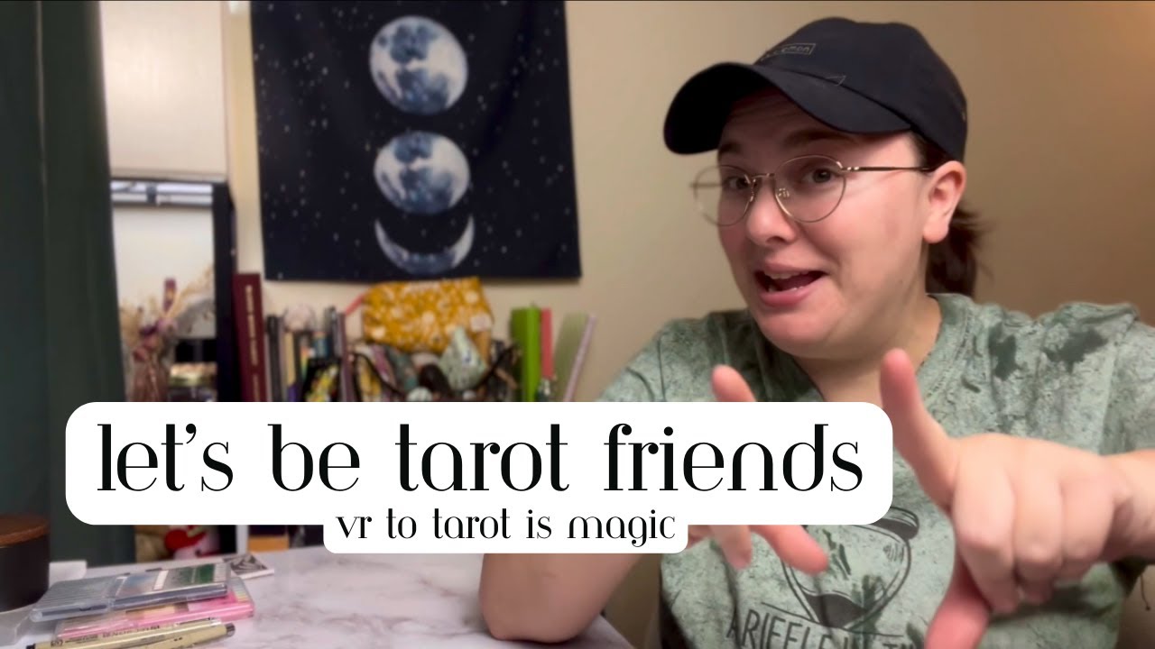 Let's Be Tarot Friends VR to @Tarotismagical #letsbetarotfriends