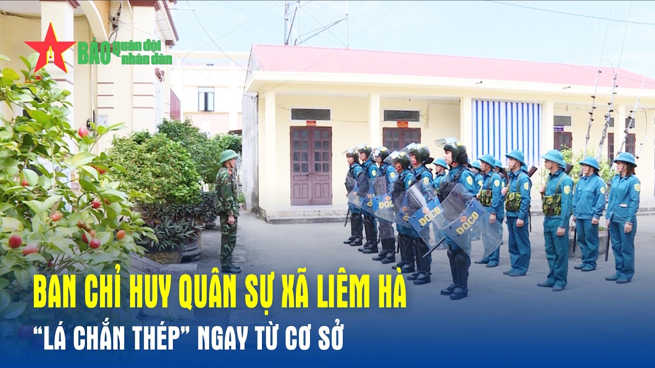 Ban Chỉ huy Quân sự xã Liêm Hà: 
