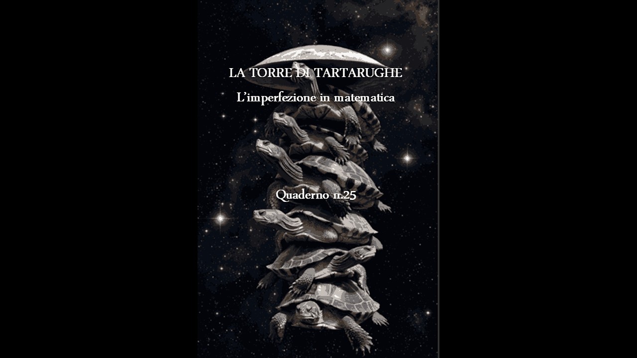 La torre di tartarughe: l'imperfezione in matematica