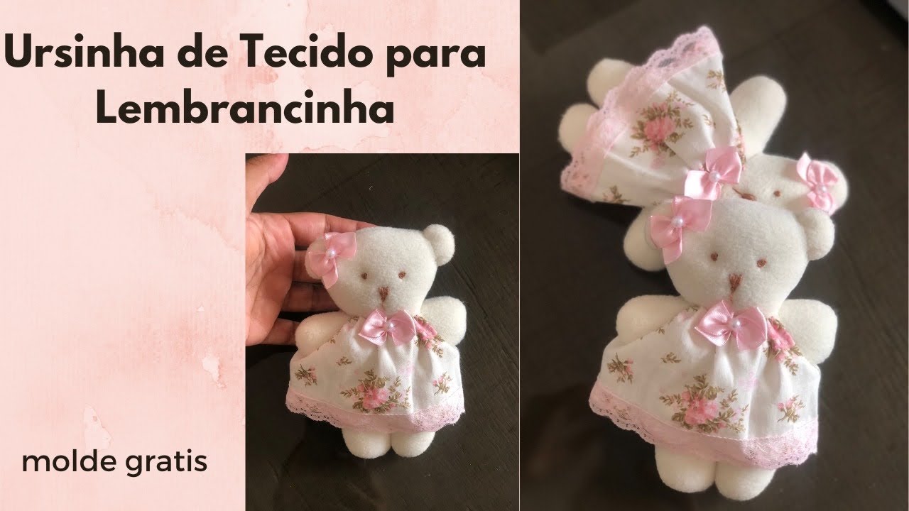 COMO FAZER URSINHA DE TECIDO PARA LEMBRANCINHAS DE MATERNIDADE OU ANIVERSÁRIO