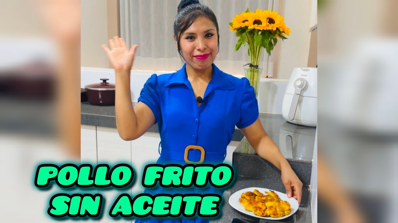 POLLO FRITO SIN ACEITE