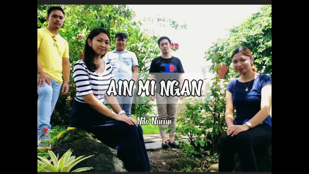Ain Mi Ngan - Nilo Nucup | LSA Cover Lyrics | Kapampangan Offertory Mass Song