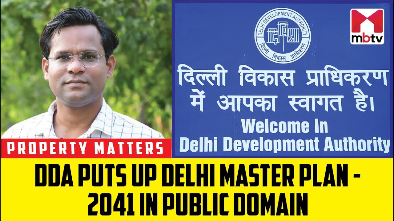 DDA puts up Delhi Master Plan - 2041 in public domain