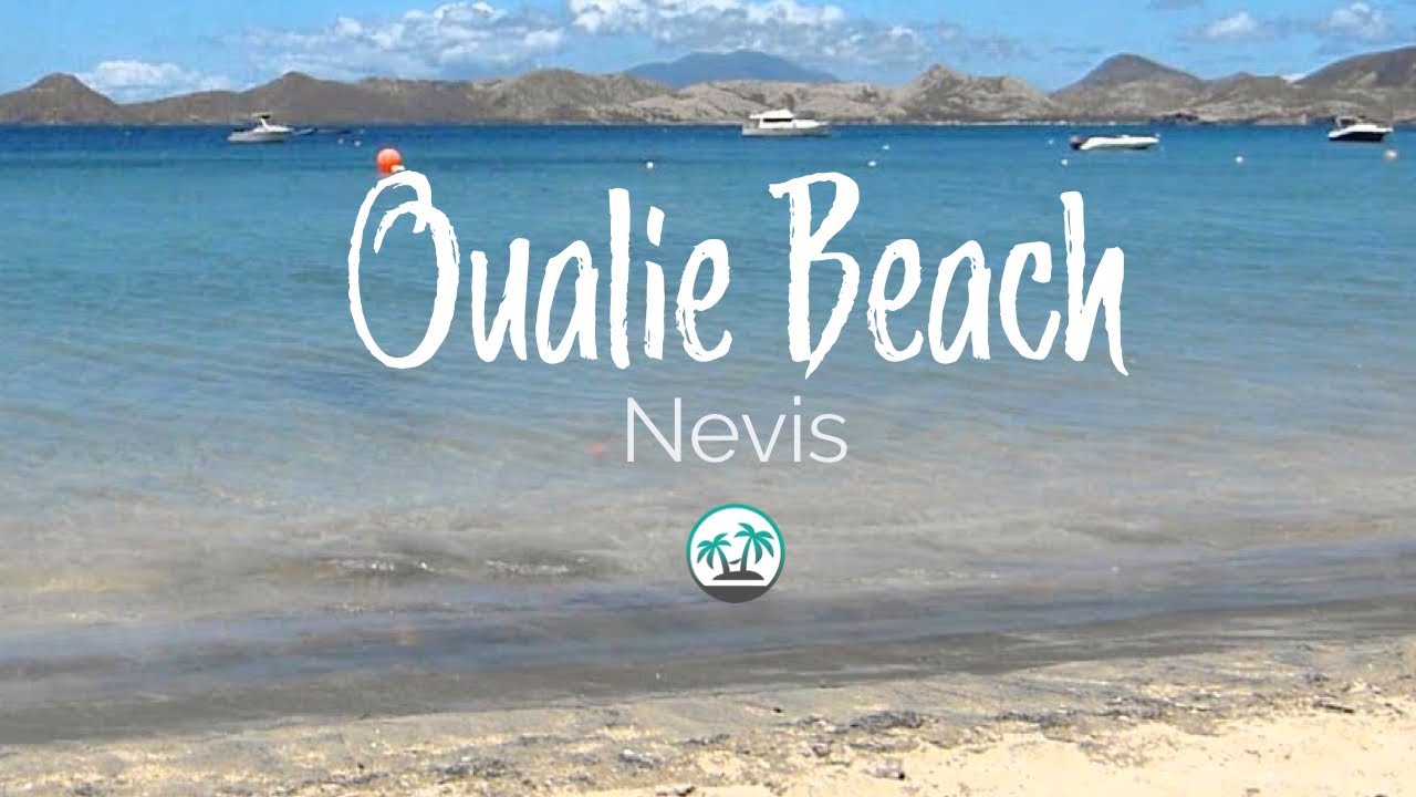 Oualie Beach, Nevis - Beaches of the Caribbean
