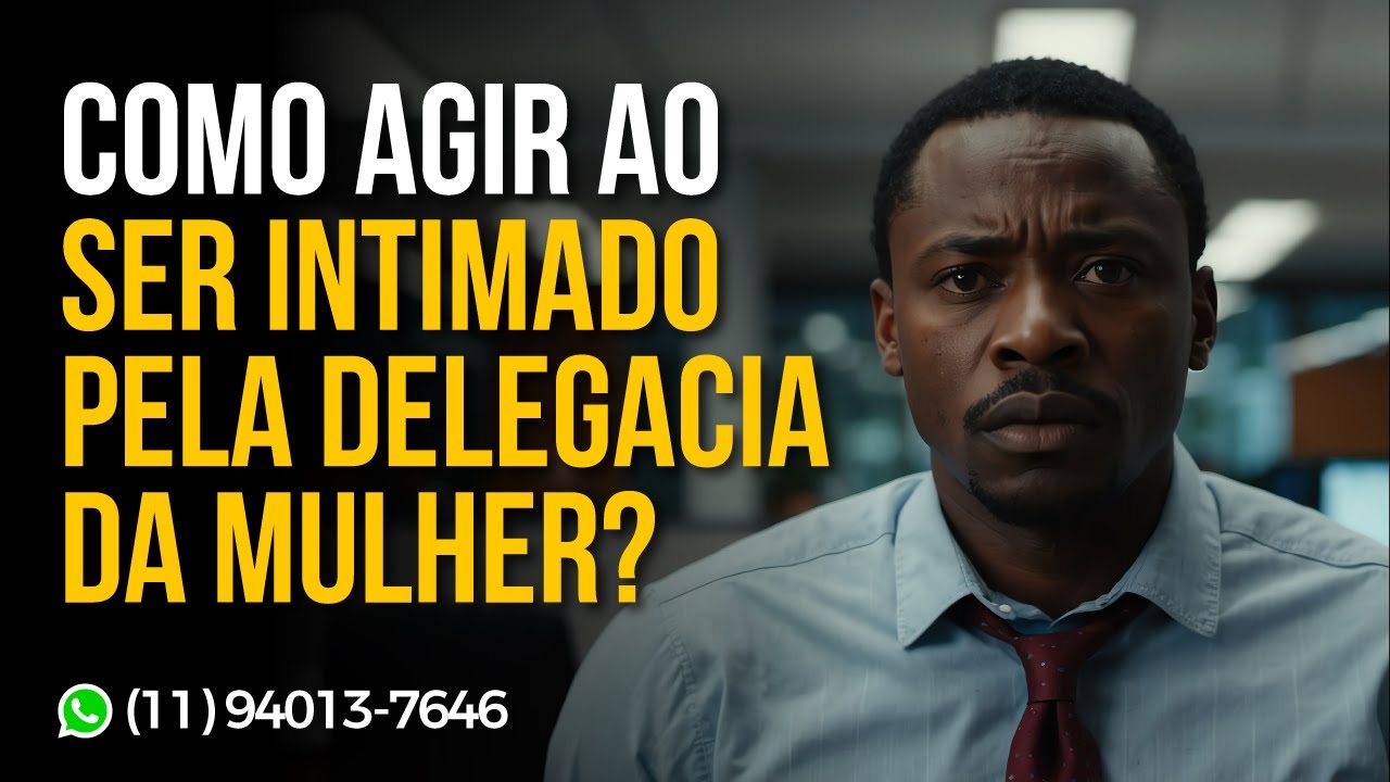 COMO AGIR AO SER INTIMADO A PRESTAR ESCLARECIMENTOS NA DELEGACIA DA MULHER?