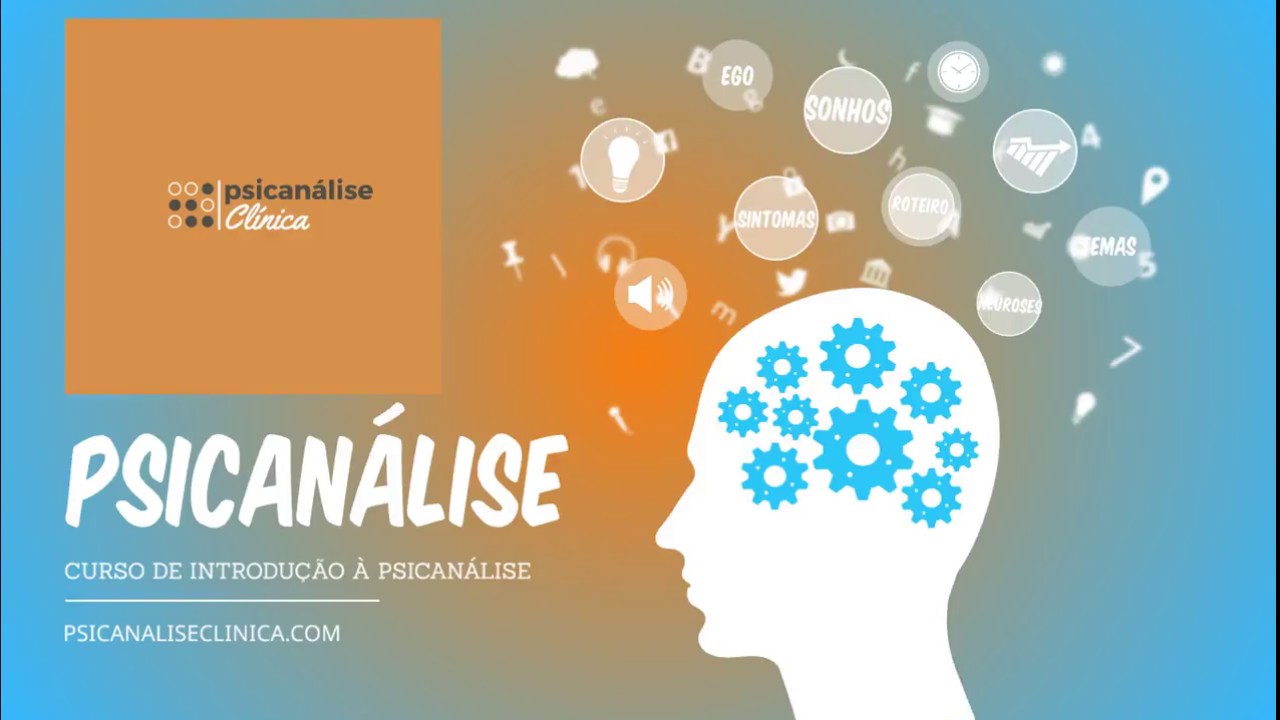 Curso de Psicanálise - Aula 01 - Curso de Introdução à Psicanálise