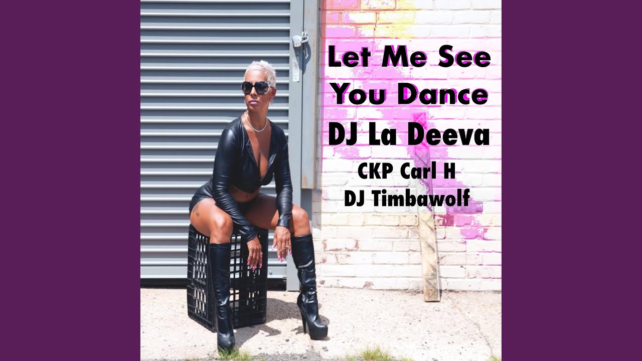 Let Me See You Dance