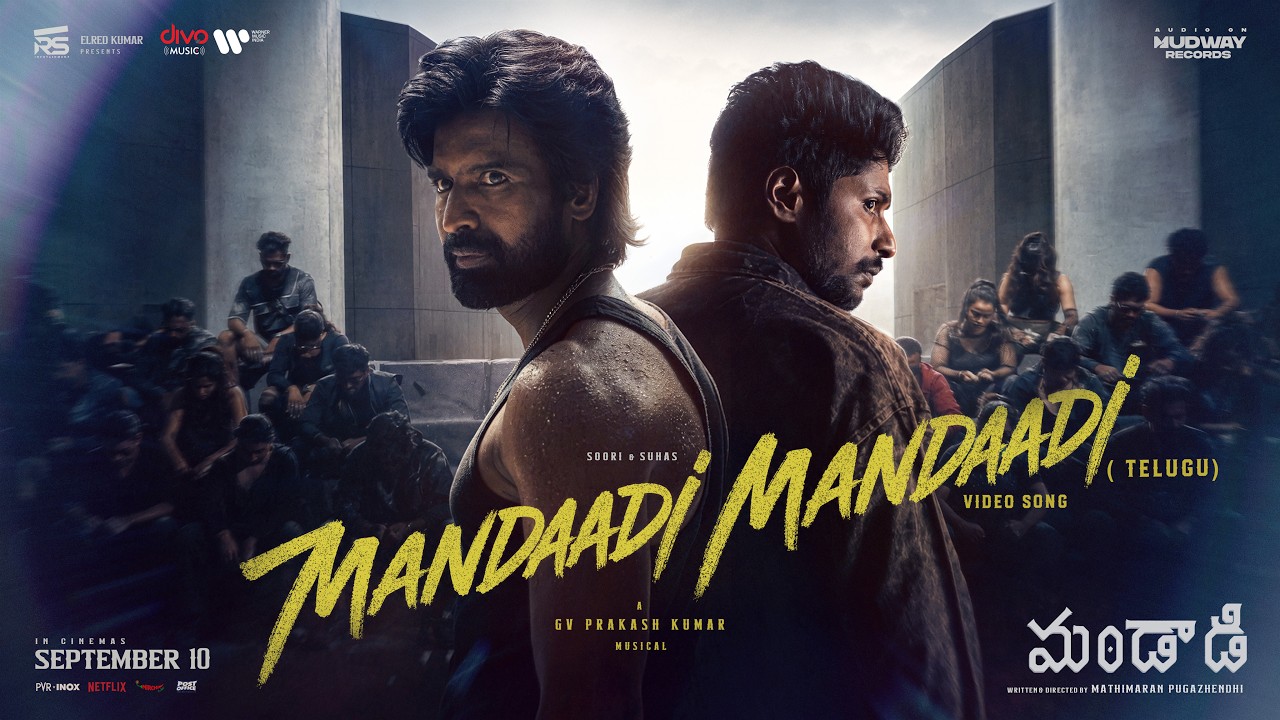 Mandaadi Mandaadi (Telugu) - Video Song | Soori | Suhas | GV Prakash Kumar | Mathimaran Pugazhendhi