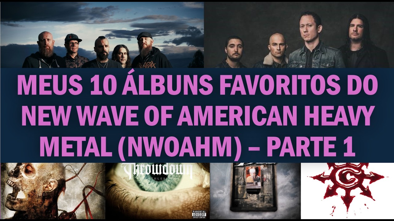10 &aacute;lbuns favoritos do New Wave of American Heavy Metal (NWOAHM) - PARTE 1