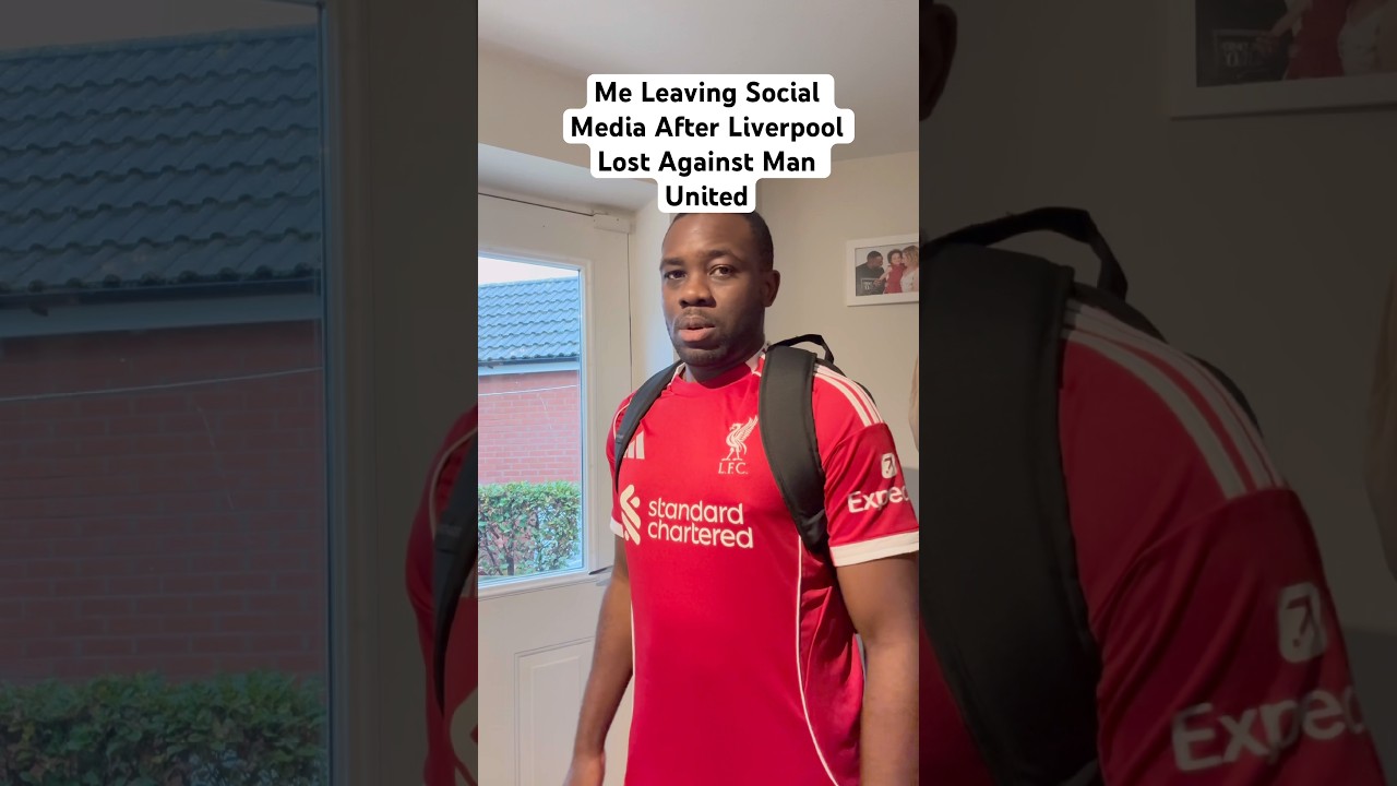 Me Leaving Social Media After Liverpool Lost Against Man United
