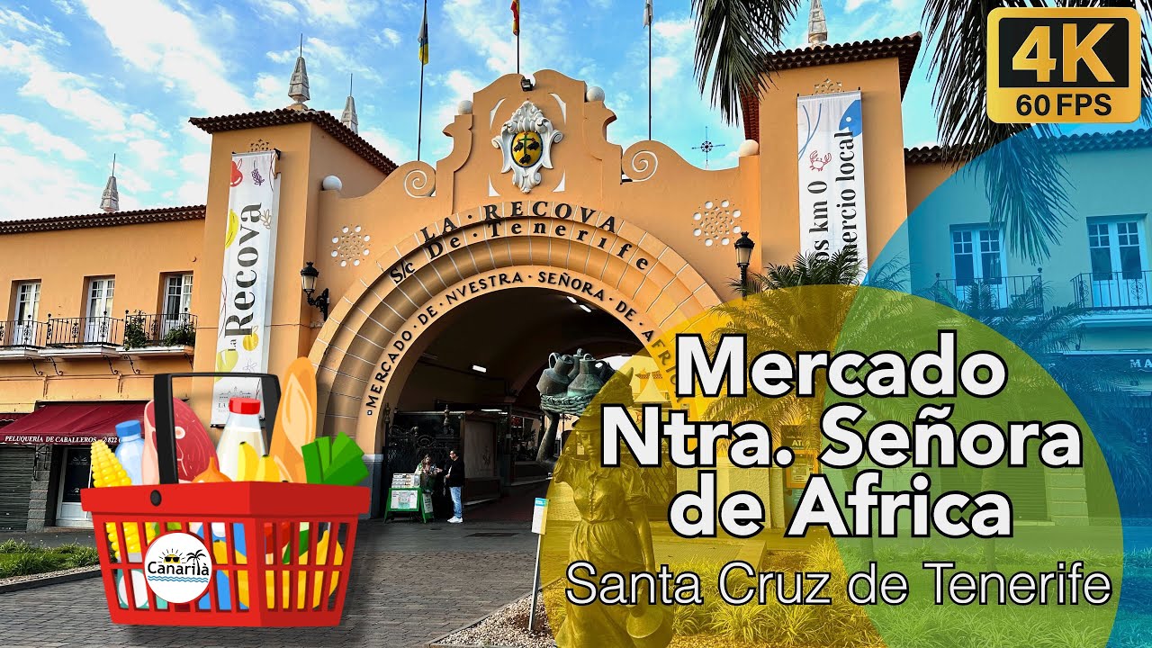Santa Cruz de Tenerife - Mercado de Nuestra Señora de África 🛒🍒🍓🍌🥩🎣 4K HDR